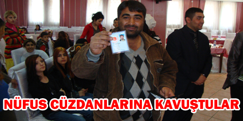 NÜFUS CÜZDANLARINA KAVUŞTULAR