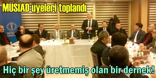 MÜSİAD üyeleri bir araya geldi