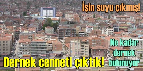 Kırıkkale dernek cenneti çıktı