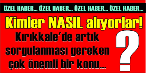 KİMLER NASIL ALIYOR!
