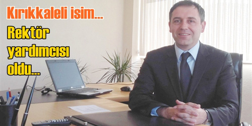 Çetin Rektör Yardımcısı Oldu