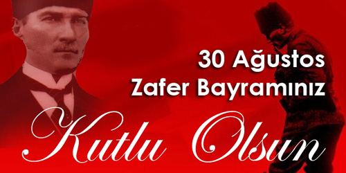 Zafer Bayramı Kutlu Olsun