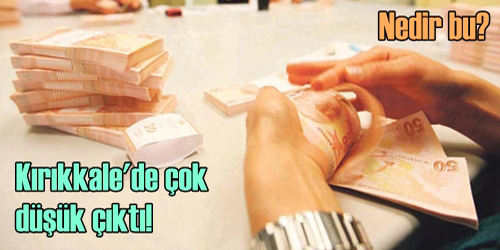 Kırıkkale`de çok düşük oldu!