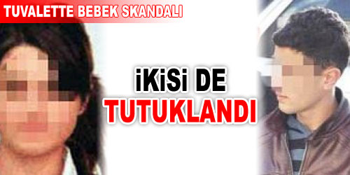 Tuvalette Bebeğe 2 Tutuklama
