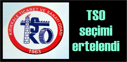 TSO Seçimi Şubat Ayına Ertelendi