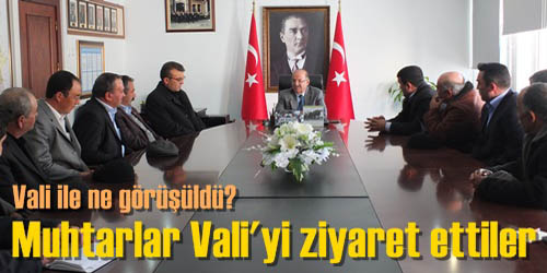 Muhtarlardan Vali Kolat
