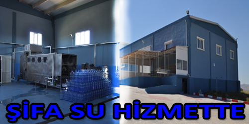 ŞİFA SU HİZMETTE