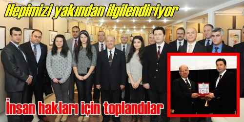 İnsan hakları için toplandılar