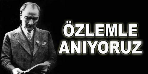 En Büyük Türk`ü Anıyoruz