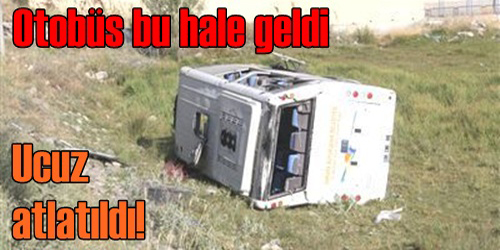 Ucuz Atlatıldı