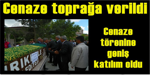 Son Yolculuğuna Uğurlandı
