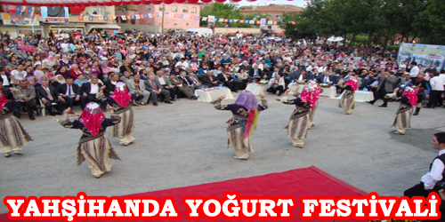 YAHŞİHANDA YOĞURT FESTİVALİ