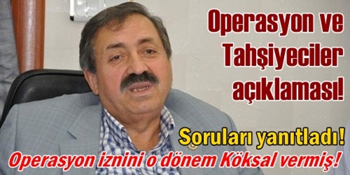 Köksal o olaya açıklama yaptı