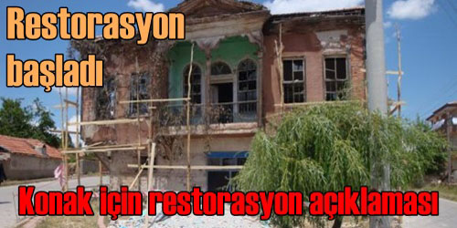 Konak Restore Ediliyor
