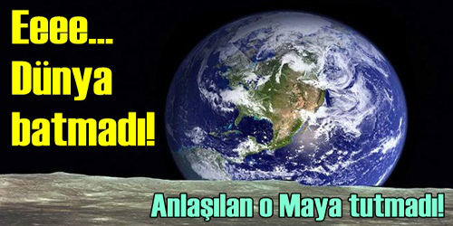 MAYA TUTMADI!