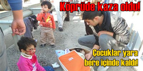 Çocuklar Yara Bere İçinde Kaldı!