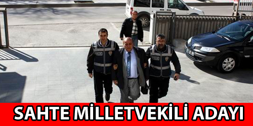 Sahte Millet Vekili Adayı 