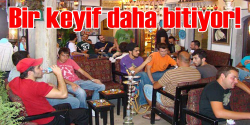 Nargile İçin Son Günler!