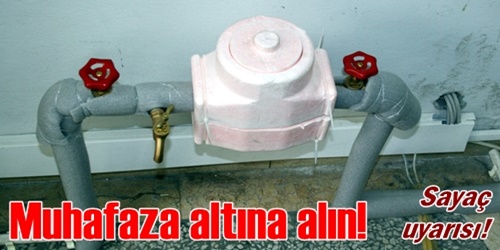 Su sayaçlarınızı dona karşı koruyun