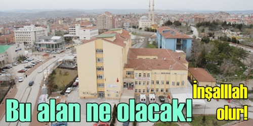 Sağlık kompleksi olacak!