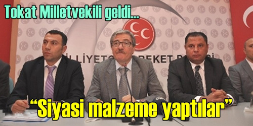Tokat Milletvekili Geldi