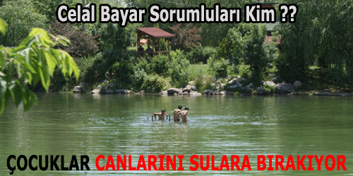 Celal Bayar Sorumluları Nerde ??