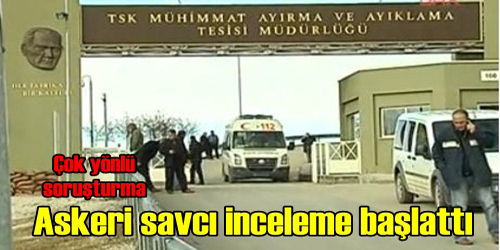 Askeri Savcı İnceleme Başlattı