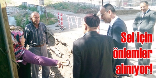 Sel için tedbir alınıyor