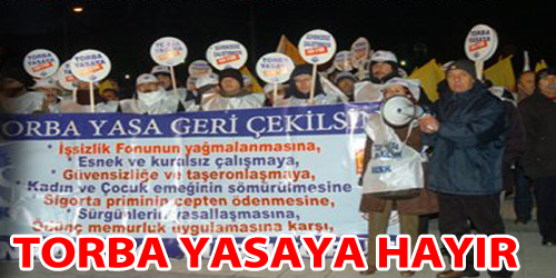 Torba Yasaya Hayır 