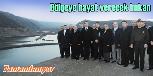 Baraj tamamlanıyor
