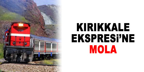 Kırıkkale Ekspresi Seferlerine Ara