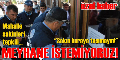 Meyhane İstemiyoruz!  