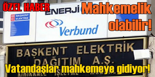 VATANDAŞLAR MAHKEMEYE GİDİYOR!